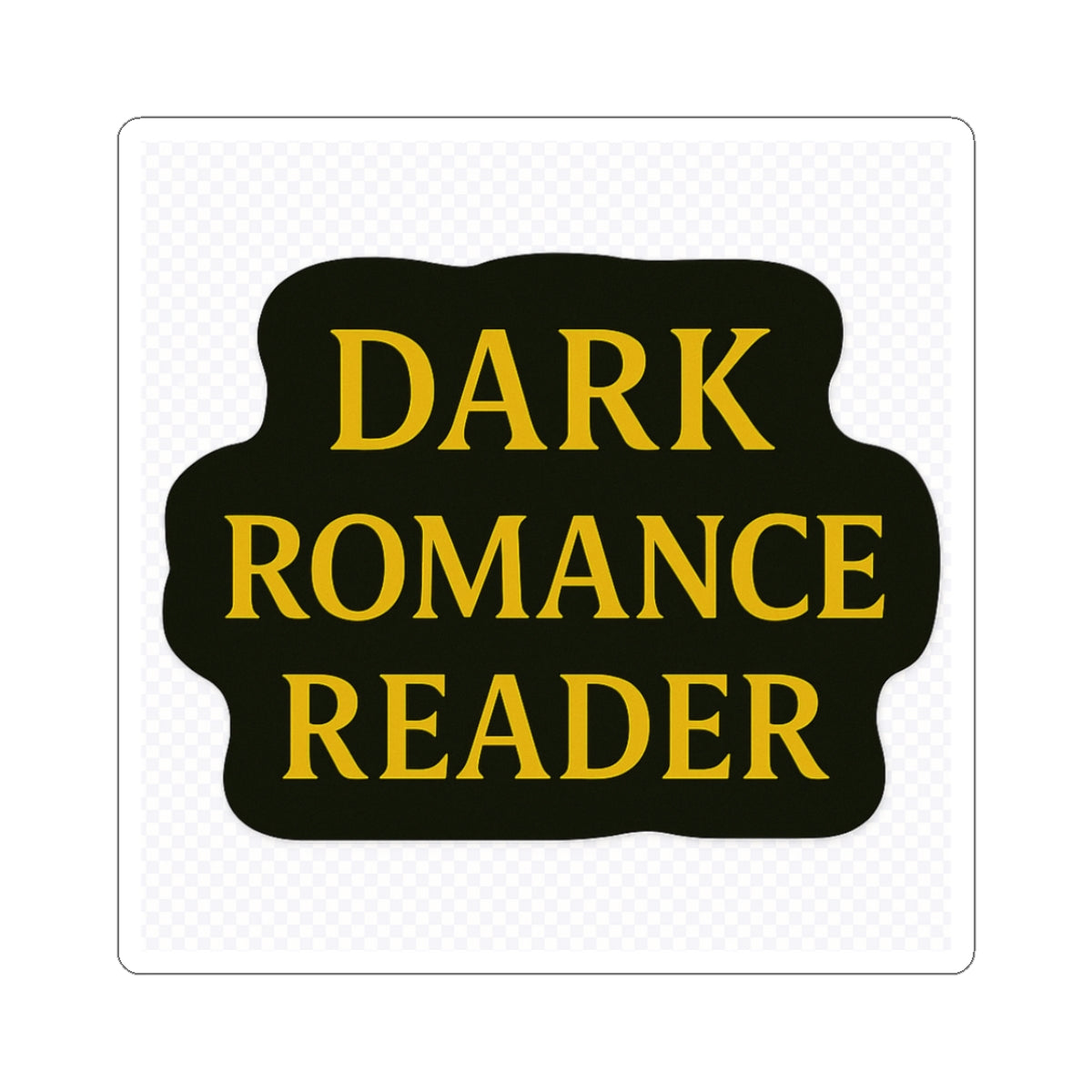 Dark Romance Reader Sticker — Gothic Book Lover Kiss-Cut Vinyl Sticker