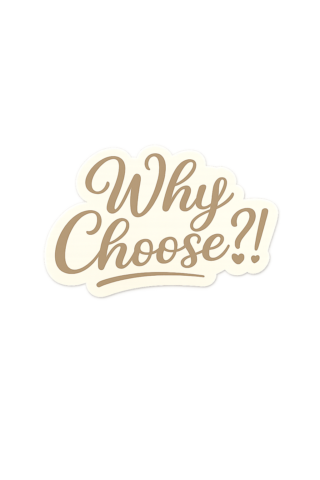 Why Choose?! Script Kiss-Cut Sticker — Book Lover Decorative Laptop Decal