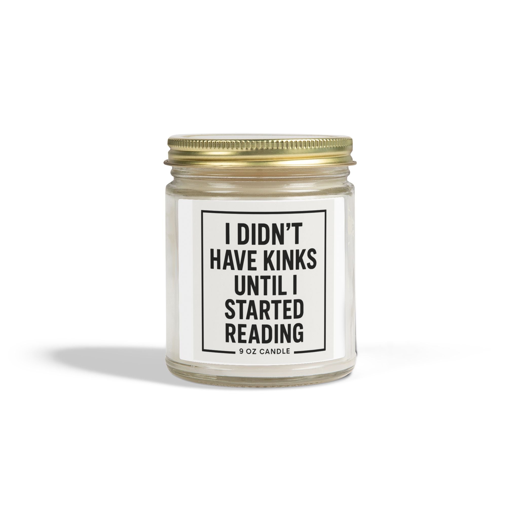 "I Didn’t Have Kinks Until I Started Reading" – Funny Bookish Candle | Book Lover Gift | Reading Candle | Spicy Romance Candle | 9oz Soy Candle