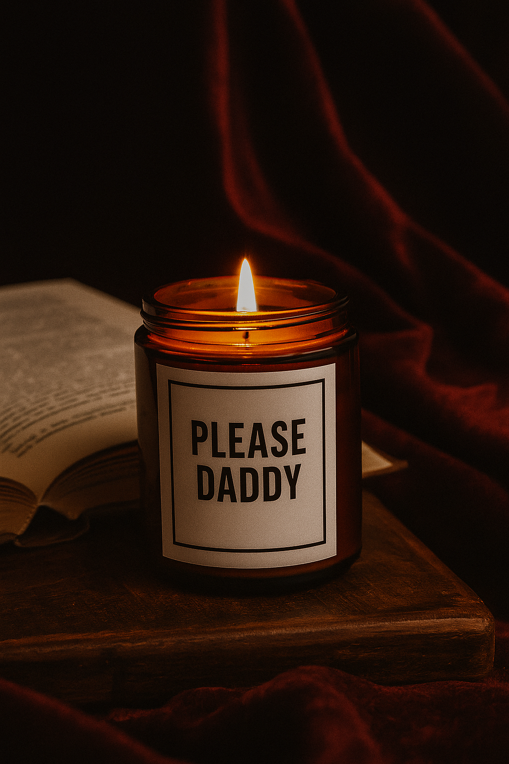 “Please Daddy” – Smutty Book Lover Candle | Funny Bookish Candle | Romance Reader Gift | 4oz or 9oz Soy Candle